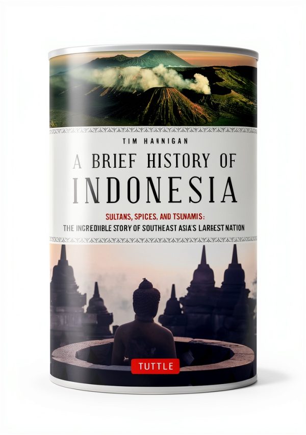 Brief History of Asia: Indonesia Colonialism by Tuttle Publishing-0